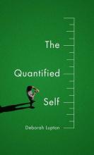 Book cover that shows a person standing on a field next to a large measurement ruler: The Quantified Self by Debora Lupton